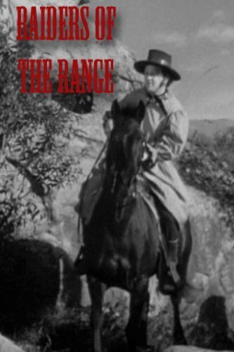 Фильм «Raiders of the Range» смотреть онлайн фильм в хорошем качестве 720p Фильм «Raiders of the Range» смотреть онлайн фильм в хорошем качестве 720p