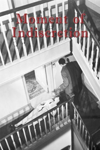 Фильм «Moment of Indiscretion» смотреть онлайн фильм в хорошем качестве 1080p Фильм «Moment of Indiscretion» смотреть онлайн фильм в хорошем качестве 1080p
