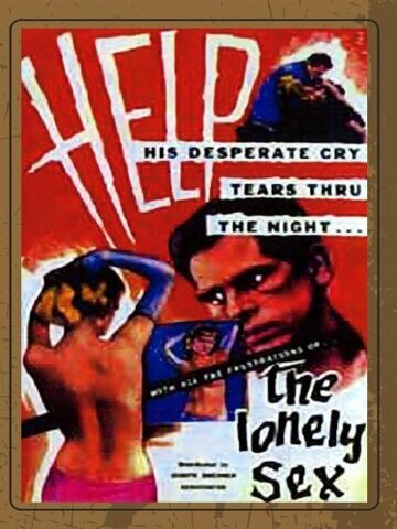 Фильм «The Lonely Sex» смотреть онлайн фильм в хорошем качестве 720p Фильм «The Lonely Sex» смотреть онлайн фильм в хорошем качестве 720p