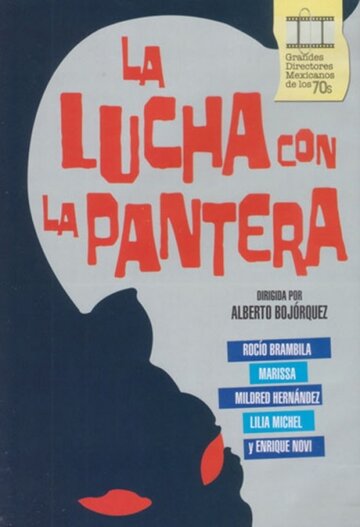 Фильм «La lucha con la pantera» смотреть онлайн фильм в хорошем качестве 1080p Фильм «La lucha con la pantera» смотреть онлайн фильм в хорошем качестве 1080p