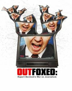 Фильм «Outfoxed: Rupert Murdoch's War on Journalism» смотреть онлайн фильм в хорошем качестве 720p Фильм «Outfoxed: Rupert Murdoch's War on Journalism» смотреть онлайн фильм в хорошем качестве 720p