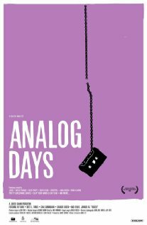 Фильм «Analog Days» смотреть онлайн фильм в хорошем качестве 1080p Фильм «Analog Days» смотреть онлайн фильм в хорошем качестве 1080p