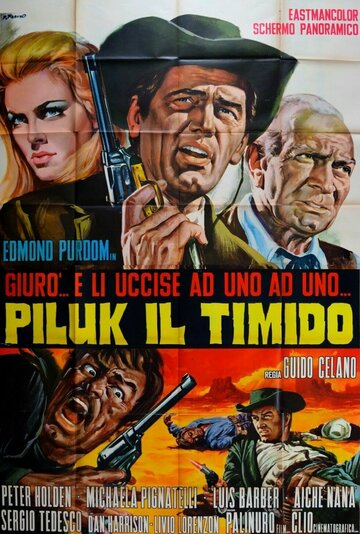 Фильм «Giurò... e li uccise ad uno ad uno... Piluk il timido» смотреть онлайн фильм в хорошем качестве 720p Фильм «Giurò... e li uccise ad uno ad uno... Piluk il timido» смотреть онлайн фильм в хорошем качестве 720p