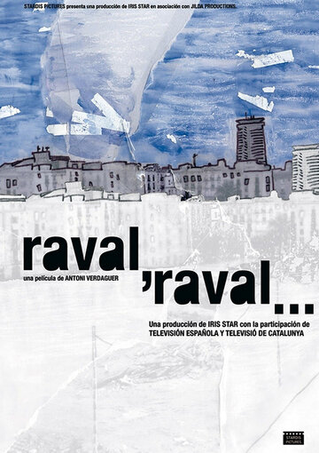Фильм «Raval, Raval...» смотреть онлайн фильм в хорошем качестве 720p Фильм «Raval, Raval...» смотреть онлайн фильм в хорошем качестве 720p