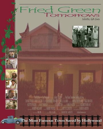 «Fried Green Tomorrows: Juliette, GA Lives» трейлер фильма в хорошем качестве 1080p «Fried Green Tomorrows: Juliette, GA Lives» трейлер фильма в хорошем качестве 1080p