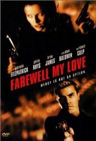 Фильм «Farewell, My Love» смотреть онлайн фильм в хорошем качестве 1080p Фильм «Farewell, My Love» смотреть онлайн фильм в хорошем качестве 1080p