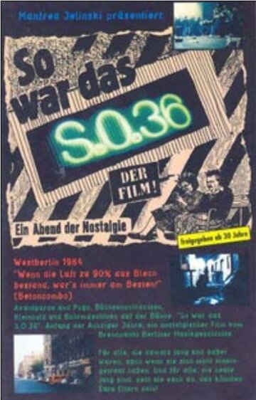 Фильм «So war das S.O.36» смотреть онлайн фильм в хорошем качестве 720p Фильм «So war das S.O.36» смотреть онлайн фильм в хорошем качестве 720p