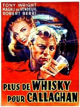 Фильм «Plus de whisky pour Callaghan!» смотреть онлайн фильм в хорошем качестве 720p Фильм «Plus de whisky pour Callaghan!» смотреть онлайн фильм в хорошем качестве 720p