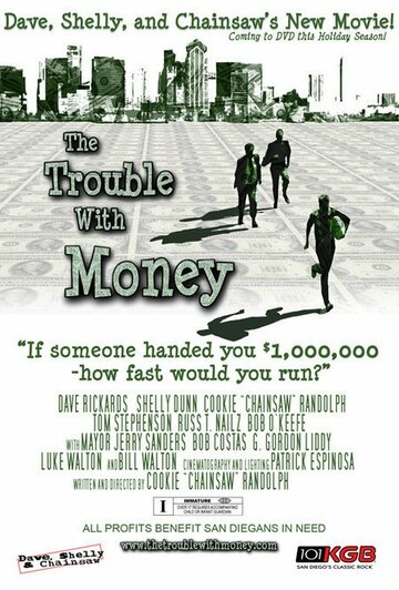Фильм «The Trouble with Money» смотреть онлайн фильм в хорошем качестве 1080p Фильм «The Trouble with Money» смотреть онлайн фильм в хорошем качестве 1080p