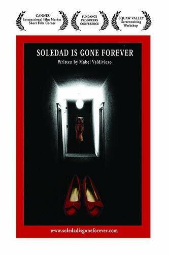 «Soledad Is Gone Forever» трейлер фильма в хорошем качестве 1080p «Soledad Is Gone Forever» трейлер фильма в хорошем качестве 1080p
