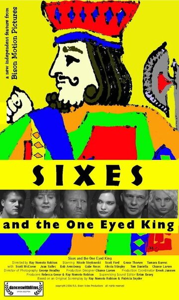 Фильм «Sixes and the One Eyed King» смотреть онлайн фильм в хорошем качестве 720p Фильм «Sixes and the One Eyed King» смотреть онлайн фильм в хорошем качестве 720p