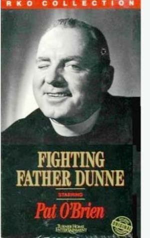 Фильм «Fighting Father Dunne» смотреть онлайн фильм в хорошем качестве 1080p Фильм «Fighting Father Dunne» смотреть онлайн фильм в хорошем качестве 1080p