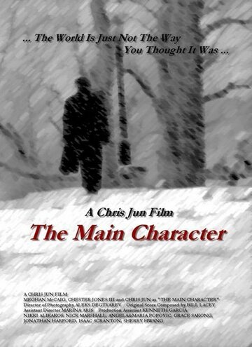 Фильм «The Main Character» смотреть онлайн фильм в хорошем качестве 1080p Фильм «The Main Character» смотреть онлайн фильм в хорошем качестве 1080p