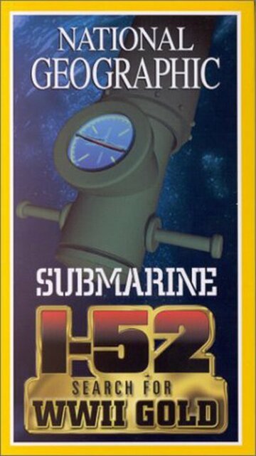 Фильм «Search for the Submarine I-52» смотреть онлайн фильм в хорошем качестве 720p Фильм «Search for the Submarine I-52» смотреть онлайн фильм в хорошем качестве 720p