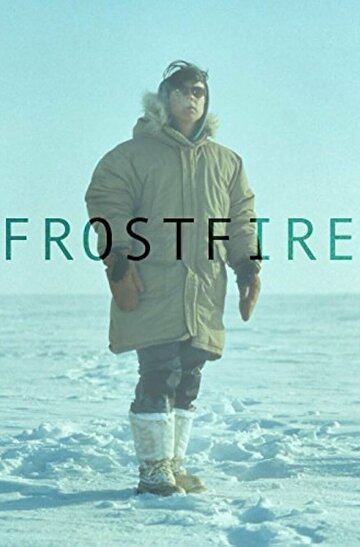 «Frostfire» трейлер фильма в хорошем качестве 1080p «Frostfire» трейлер фильма в хорошем качестве 1080p