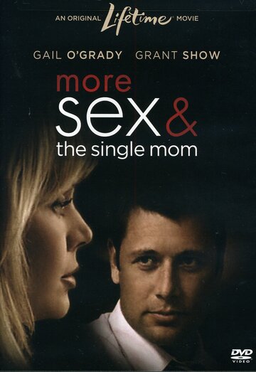 Фильм «More Sex & the Single Mom» смотреть онлайн фильм в хорошем качестве 720p Фильм «More Sex & the Single Mom» смотреть онлайн фильм в хорошем качестве 720p