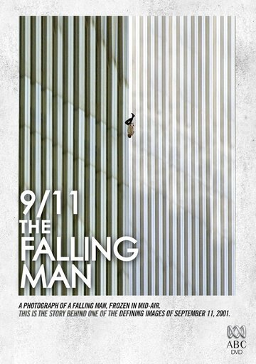 Фильм «9/11: The Falling Man» смотреть онлайн фильм в хорошем качестве 1080p Фильм «9/11: The Falling Man» смотреть онлайн фильм в хорошем качестве 1080p