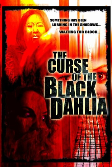 Фильм «The Curse of the Black Dahlia» смотреть онлайн фильм в хорошем качестве 720p Фильм «The Curse of the Black Dahlia» смотреть онлайн фильм в хорошем качестве 720p