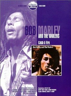 Фильм «Classic Albums: Bob Marley & the Wailers - Catch a Fire» смотреть онлайн фильм в хорошем качестве 720p Фильм «Classic Albums: Bob Marley & the Wailers - Catch a Fire» смотреть онлайн фильм в хорошем качестве 720p