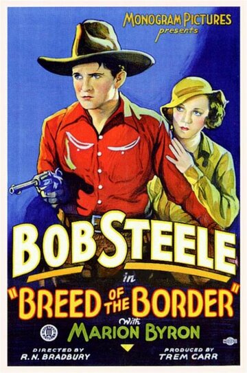 Фильм «Breed of the Border» смотреть онлайн фильм в хорошем качестве 1080p Фильм «Breed of the Border» смотреть онлайн фильм в хорошем качестве 1080p