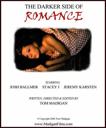 Фильм «The Darker Side of Romance» смотреть онлайн фильм в хорошем качестве 720p Фильм «The Darker Side of Romance» смотреть онлайн фильм в хорошем качестве 720p