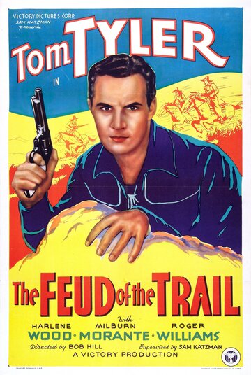 Фильм «The Feud of the Trail» смотреть онлайн фильм в хорошем качестве 720p Фильм «The Feud of the Trail» смотреть онлайн фильм в хорошем качестве 720p