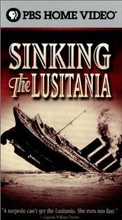Фильм «Sinking the Lusitania» скачать бесплатно в хорошем качестве без регистрации и смс 1080p Фильм «Sinking the Lusitania» скачать бесплатно в хорошем качестве без регистрации и смс 1080p