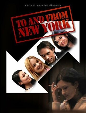 Фильм «To and from New York» смотреть онлайн фильм в хорошем качестве 1080p Фильм «To and from New York» смотреть онлайн фильм в хорошем качестве 1080p