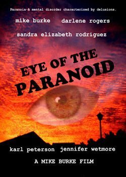 Фильм «Eye of the Paranoid» смотреть онлайн фильм в хорошем качестве 720p Фильм «Eye of the Paranoid» смотреть онлайн фильм в хорошем качестве 720p