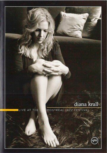 Фильм «Diana Krall. Live At The Montreal Jazz Festival» смотреть онлайн фильм в хорошем качестве 720p Фильм «Diana Krall. Live At The Montreal Jazz Festival» смотреть онлайн фильм в хорошем качестве 720p