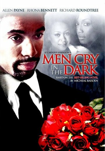 Фильм «Men Cry in the Dark» смотреть онлайн фильм в хорошем качестве 1080p Фильм «Men Cry in the Dark» смотреть онлайн фильм в хорошем качестве 1080p