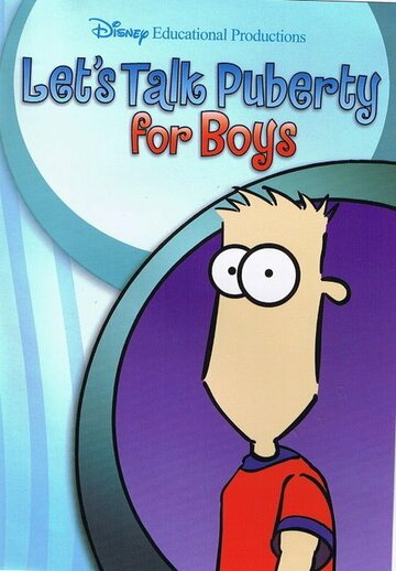 Мультфильм «Let's Talk Puberty for Boys» смотреть онлайн в хорошем качестве 720p Мультфильм «Let's Talk Puberty for Boys» смотреть онлайн в хорошем качестве 720p