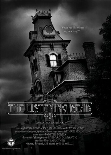 Фильм «The Listening Dead» смотреть онлайн фильм в хорошем качестве 1080p Фильм «The Listening Dead» смотреть онлайн фильм в хорошем качестве 1080p