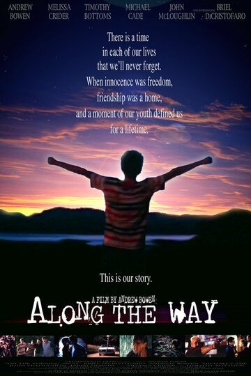 Фильм «Along the Way» смотреть онлайн фильм в хорошем качестве 1080p Фильм «Along the Way» смотреть онлайн фильм в хорошем качестве 1080p