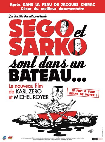 Фильм «Ségo et Sarko sont dans un bateau...» смотреть онлайн фильм в хорошем качестве 1080p Фильм «Ségo et Sarko sont dans un bateau...» смотреть онлайн фильм в хорошем качестве 1080p