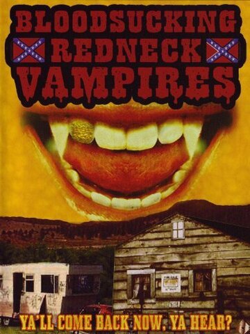 Фильм «Bloodsucking Redneck Vampires» смотреть онлайн фильм в хорошем качестве 720p Фильм «Bloodsucking Redneck Vampires» смотреть онлайн фильм в хорошем качестве 720p