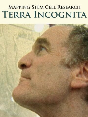 Фильм «Terra Incognita: The Perils and Promise of Stem Cell Research» смотреть онлайн фильм в хорошем качестве 720p Фильм «Terra Incognita: The Perils and Promise of Stem Cell Research» смотреть онлайн фильм в хорошем качестве 720p