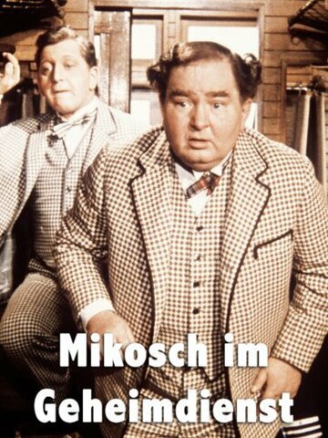 Фильм «Mikosch im Geheimdienst» смотреть онлайн фильм в хорошем качестве 720p Фильм «Mikosch im Geheimdienst» смотреть онлайн фильм в хорошем качестве 720p