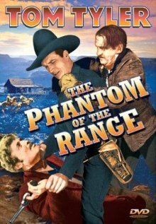 Фильм «The Phantom of the Range» смотреть онлайн фильм в хорошем качестве 720p Фильм «The Phantom of the Range» смотреть онлайн фильм в хорошем качестве 720p