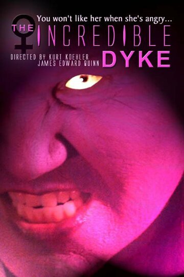 Фильм «The Incredible Dyke» смотреть онлайн фильм в хорошем качестве 1080p Фильм «The Incredible Dyke» смотреть онлайн фильм в хорошем качестве 1080p