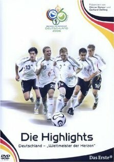 Фильм «WM 2006 - Die Highlights: Deutschland, Weltmeister der Herzen» смотреть онлайн фильм в хорошем качестве 720p Фильм «WM 2006 - Die Highlights: Deutschland, Weltmeister der Herzen» смотреть онлайн фильм в хорошем качестве 720p