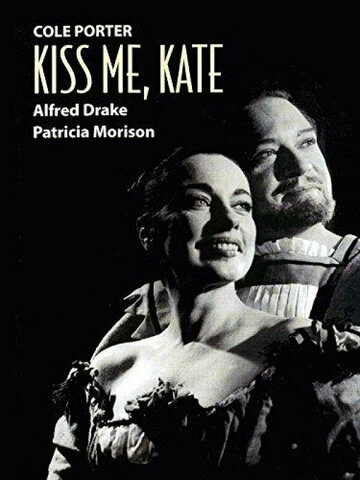 Фильм «Kiss Me, Kate» смотреть онлайн фильм в хорошем качестве 720p Фильм «Kiss Me, Kate» смотреть онлайн фильм в хорошем качестве 720p