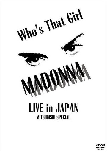 Фильм «Madonna: Who's That Girl - Live in Japan» смотреть онлайн фильм в хорошем качестве 720p Фильм «Madonna: Who's That Girl - Live in Japan» смотреть онлайн фильм в хорошем качестве 720p