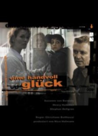 Фильм «Eine Handvoll Glück» смотреть онлайн фильм в хорошем качестве 1080p Фильм «Eine Handvoll Glück» смотреть онлайн фильм в хорошем качестве 1080p