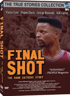 Фильм «Final Shot: The Hank Gathers Story» смотреть онлайн фильм в хорошем качестве 720p Фильм «Final Shot: The Hank Gathers Story» смотреть онлайн фильм в хорошем качестве 720p
