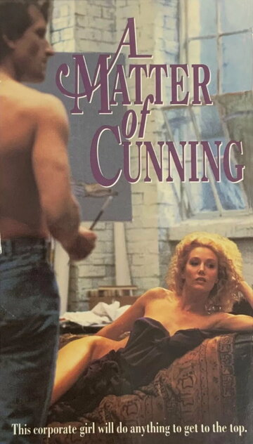 Фильм «A Matter of Cunning» смотреть онлайн фильм в хорошем качестве 1080p Фильм «A Matter of Cunning» смотреть онлайн фильм в хорошем качестве 1080p