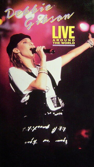 Фильм «Debbie Gibson: Live Around the World» смотреть онлайн фильм в хорошем качестве 720p Фильм «Debbie Gibson: Live Around the World» смотреть онлайн фильм в хорошем качестве 720p