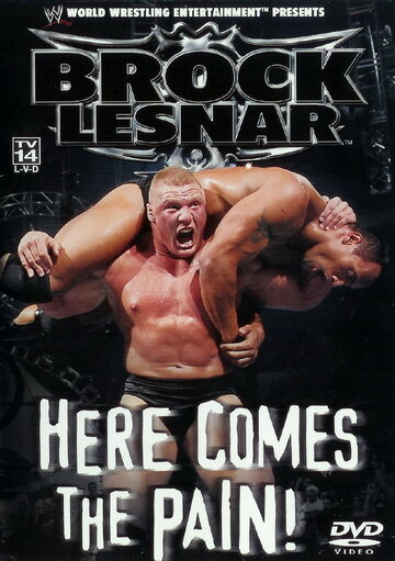 Фильм «WWE: Brock Lesnar: Here Comes the Pain» смотреть онлайн фильм в хорошем качестве 720p Фильм «WWE: Brock Lesnar: Here Comes the Pain» смотреть онлайн фильм в хорошем качестве 720p