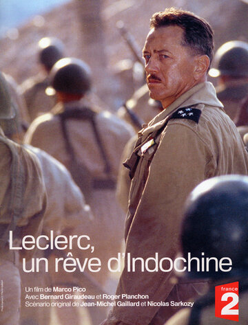 Фильм «Leclerc, un rêve d'Indochine» скачать бесплатно в хорошем качестве без регистрации и смс 1080p Фильм «Leclerc, un rêve d'Indochine» скачать бесплатно в хорошем качестве без регистрации и смс 1080p