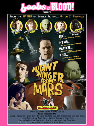 Фильм «Mutant Swinger from Mars» смотреть онлайн фильм в хорошем качестве 720p Фильм «Mutant Swinger from Mars» смотреть онлайн фильм в хорошем качестве 720p
